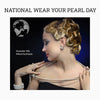 National Wear Your Pearls Day