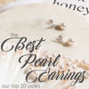 The Best Pearl Earrings – 20 Dazzling Pearl Picks You’ll Love Forever